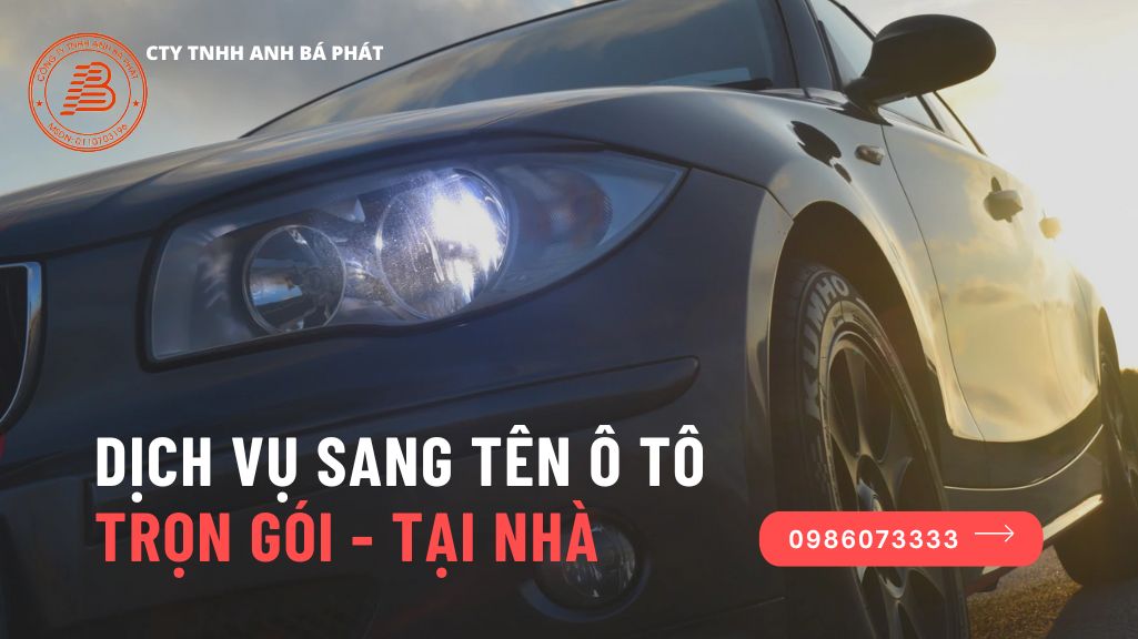 Dịch vụ sang tên Xe ô tô Hà Nội